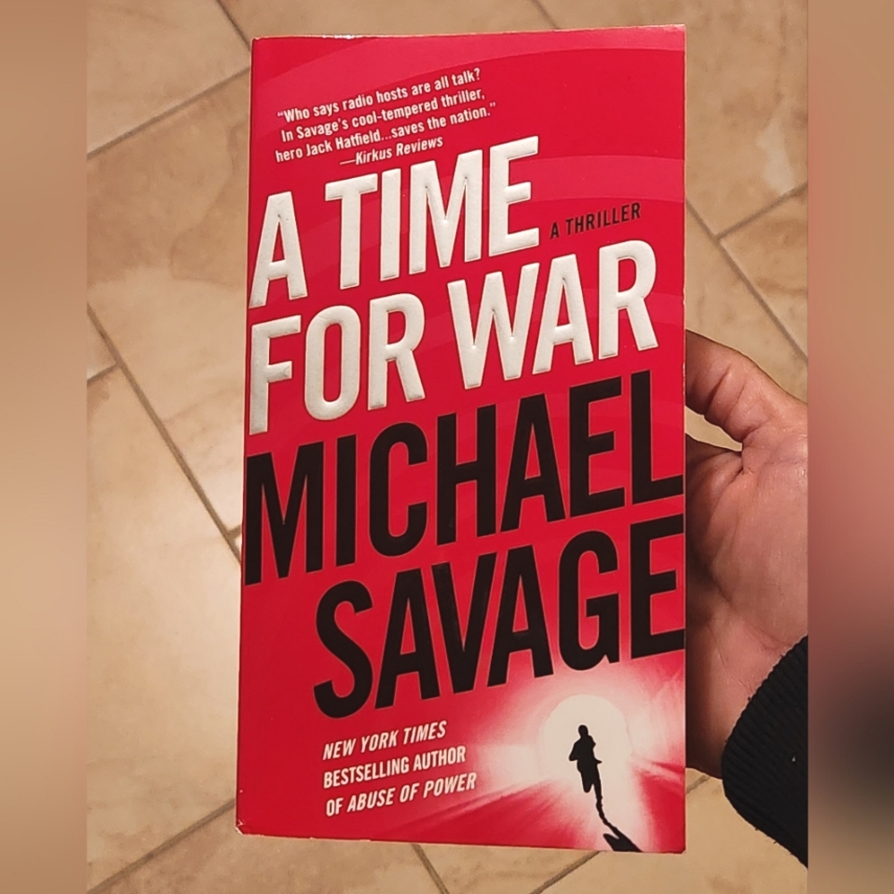 A Time for War, A Thriller by Michael Savage